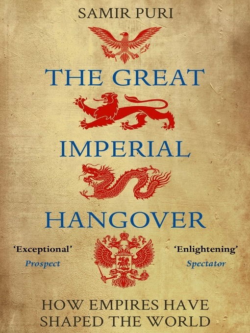 Title details for The Great Imperial Hangover by Samir Puri - Wait list
